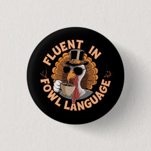 Fluent in Fowl Language Funny Design for Chicken Knapp