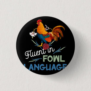 Fluent in Fowl Language Funny Novelty Crazy Chicke Knapp