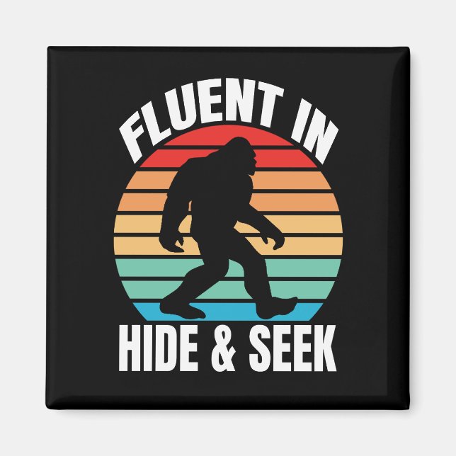 Fluent in Göm och Seek Funny Bigfoot Magnet (Framsidan)