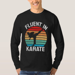 Fluent in Karate Funny Karate T Shirt