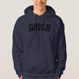 Fluent in Pappa Joke Funny Far's Day Hoodie