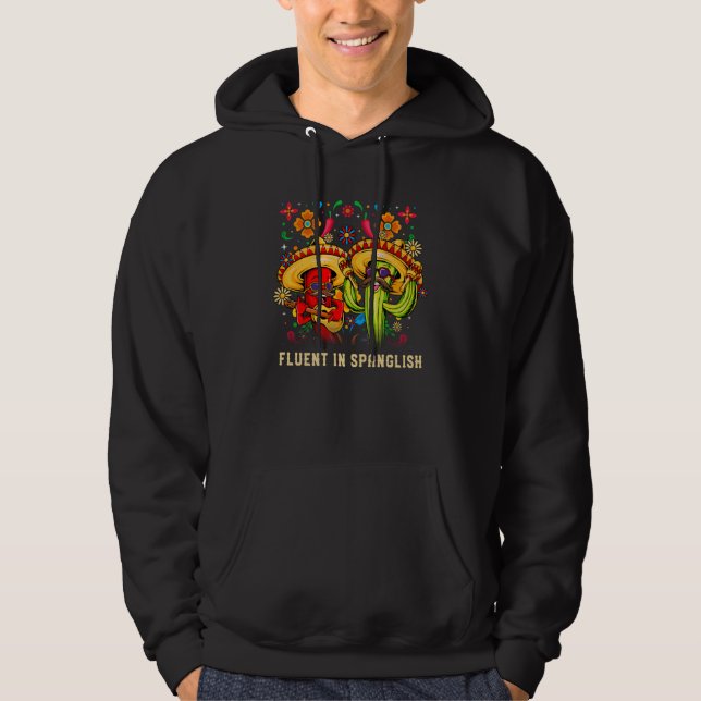 Fluent in Spanglish Mexican Humor Mexico Patriotic Hoodie (Framsida)