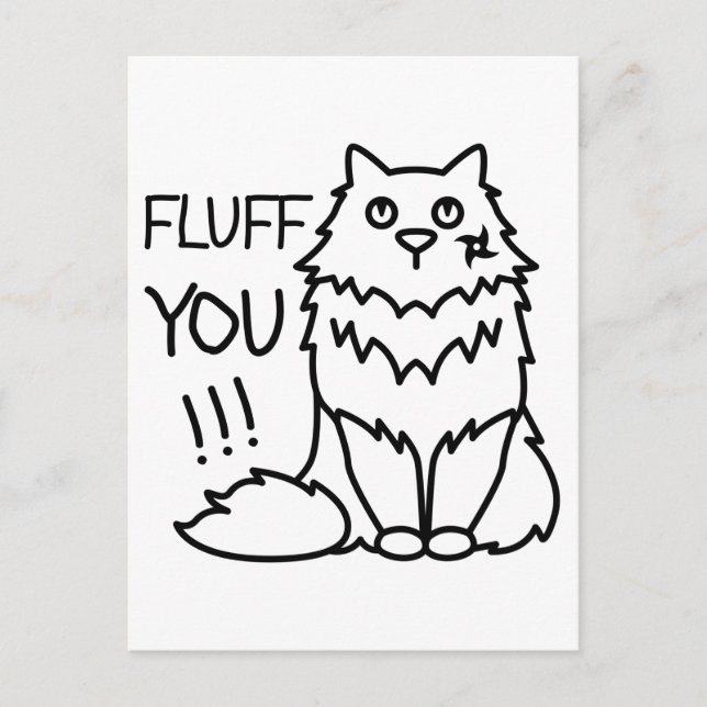 Fluff åt dig - Lustigt minimalt Cute Black & White Vykort (Framsida)