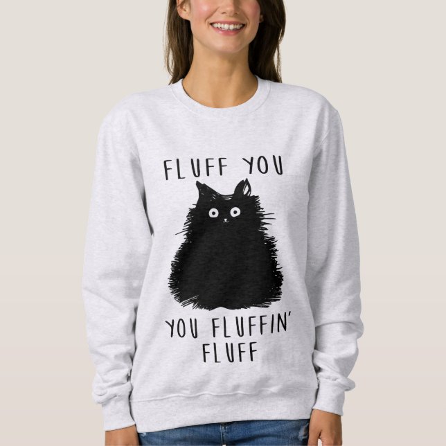 Fluff, din konstiga Cat Dam Sweatshirt T Shirt (Framsida)