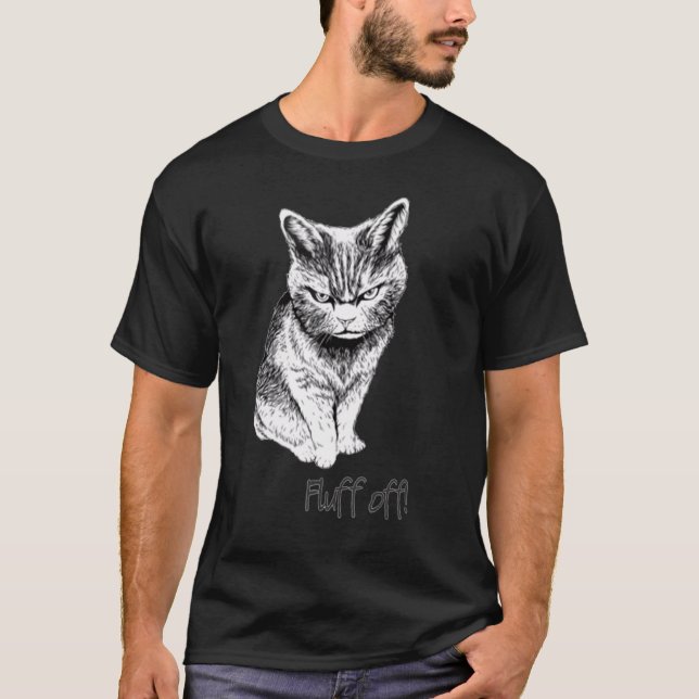 Fluff Off Ca  Katt Kisse T Shirt (Framsida)