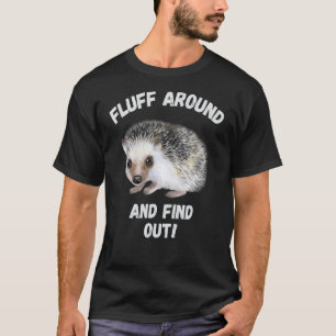 Fluff runt och ta reda på Sarcastic Hedgehog Memb T Shirt