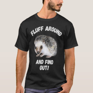 Fluff runt och ta reda på Sarcastic Hedgehog Memb T Shirt