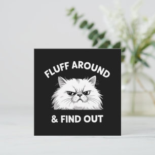 Fluff runt rolig sarkastisk kattdam quote humor inbjudningar