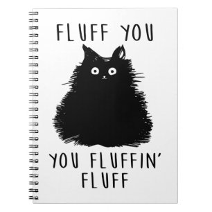 Fluff You Black Cat Teckning Anteckningsbok