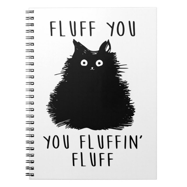 Fluff You Black Cat Teckning Anteckningsbok (Framsidan)