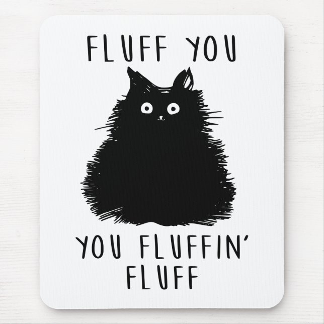 Fluff You Black Cat Teckning Musmatta (Framsidan)