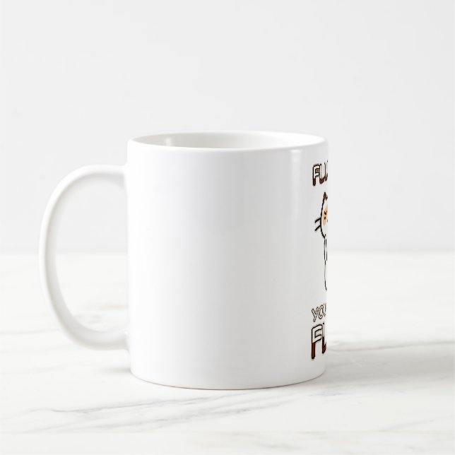 Fluffa dig, fluffin'Fluff! Kaffemugg (Vänster)