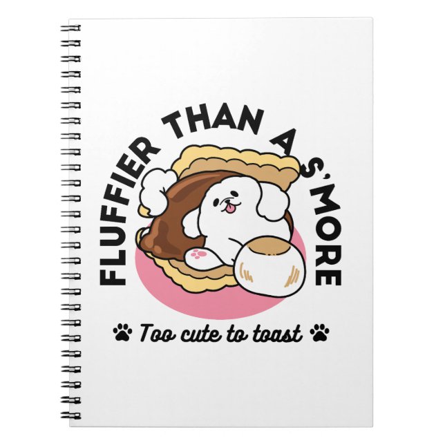 Fluffier Than a S'more - Cute Hund and Dessert Pun Anteckningsbok (Framsidan)