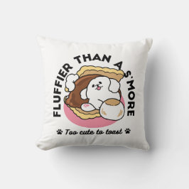 Fluffier Than a S'more - Cute Hund and Dessert Pun Kudde