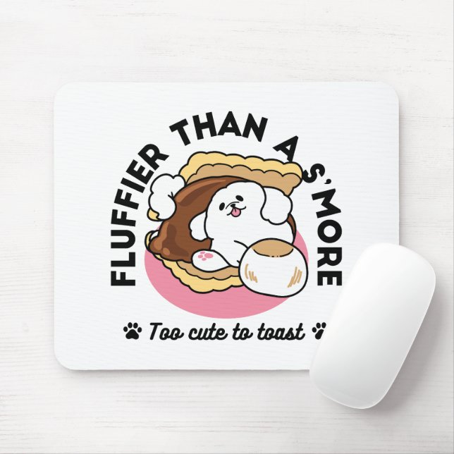 Fluffier Than a S'more - Cute Hund and Dessert Pun Musmatta (Med mus)