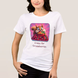 Fluffig ekorre “Tokig i jordgubbar”, rolig T Shirt
