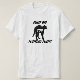 Fluffing Fluff-fluff-lätt Arg T Shirt
