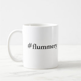 Flummery-mugg - den ultimata nedsäbende kommentare kaffemugg