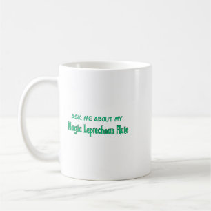 Flute Älskare frågar mig om min magiska Leprechaun Kaffemugg