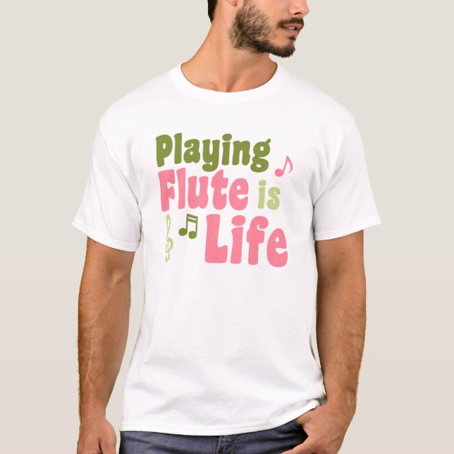 Flute är Life Tee (Framsida)