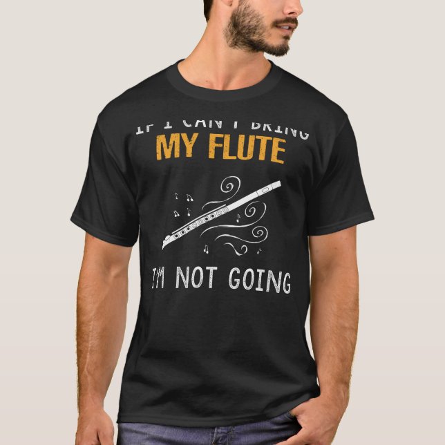 Flute Fanatic Tee - om jag inte kan ta med mig mit (Framsida)