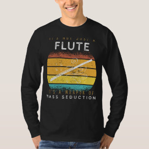 Flute Finesse: Vapen på Mass Seduction Musical Te T Shirt