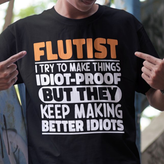 Flutist jag försöker göra Sak Roliga meningar Flut T Shirt (Skapare uppladdad)