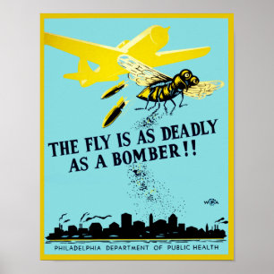 Fly är lika död som en bombare poster