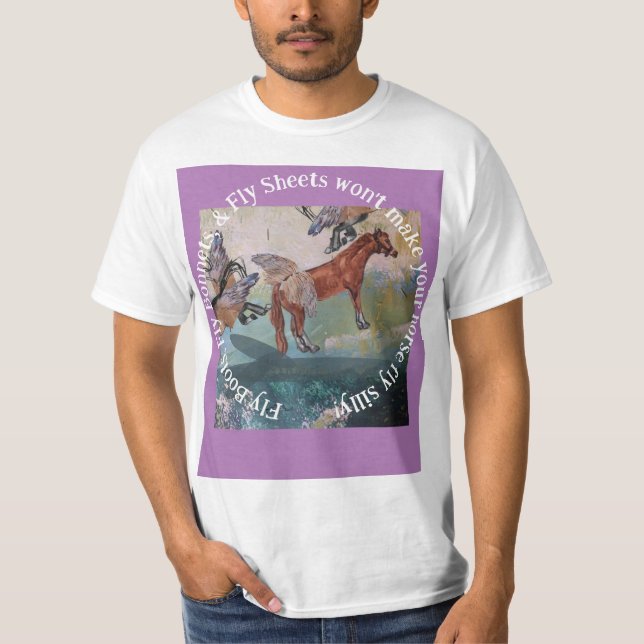FLY BOOTS, FLY BONNETS GÖR DIN HORSE FLY T SHIRT (Framsida)