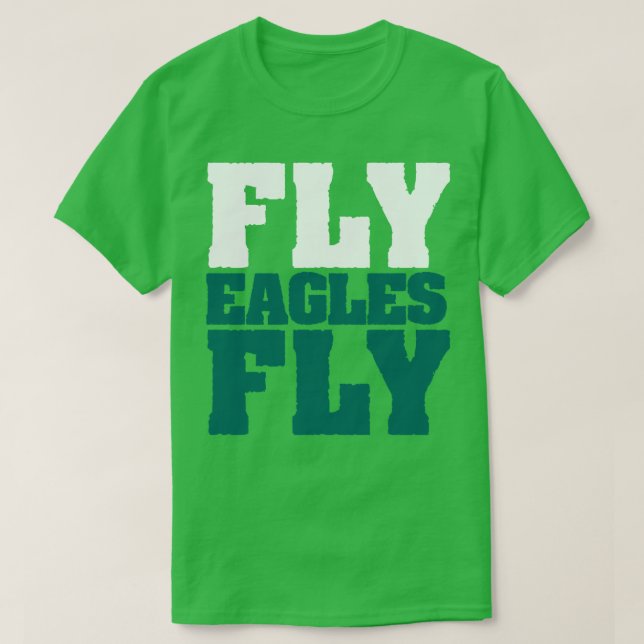 Fly Eagles Fly Philadelphia T Shirt (Design framsida)