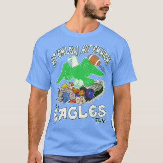 Fly Eagles Fly T Shirt