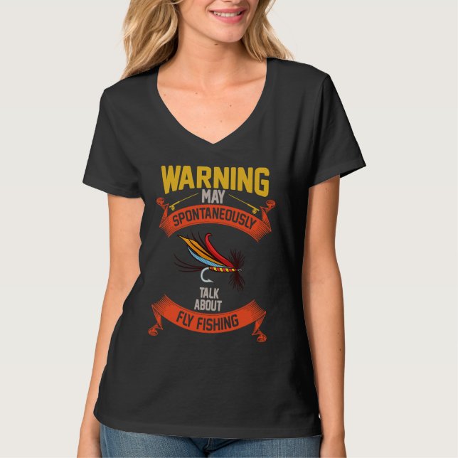 Fly Fishing Flies Fisherman Rod Bait Reel Lures  1 T Shirt (Framsida)