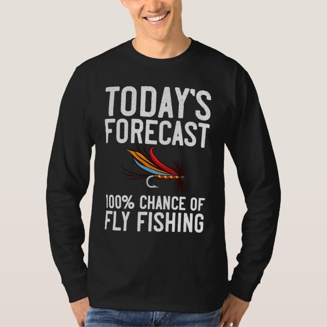 Fly Fishing Flies Fisherman Rod Bait Reel Lures  1 T Shirt (Framsida)