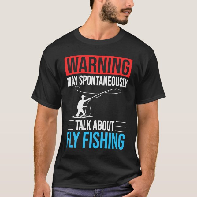 Fly Fishing Flies Fisherman Rod Bait Reel Lures  2 T Shirt (Framsida)