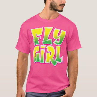Fly Girl 80S 90S Hip-Skutt Dancer Women Tonåringar T Shirt