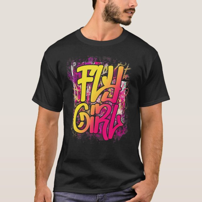 Fly Girl 80s 90s Old School Hip Hop Girls T Shirt (Framsida)