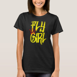 Fly Girl 80's 90's Rap B Girl Old school Hip hop G T Shirt