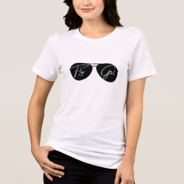 "Fly Girl"-skript på Black Aviator Sunglasses,Roli T Shirt