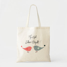 Fly high Modern Uplifting Positive Quote tote bag Tygkasse