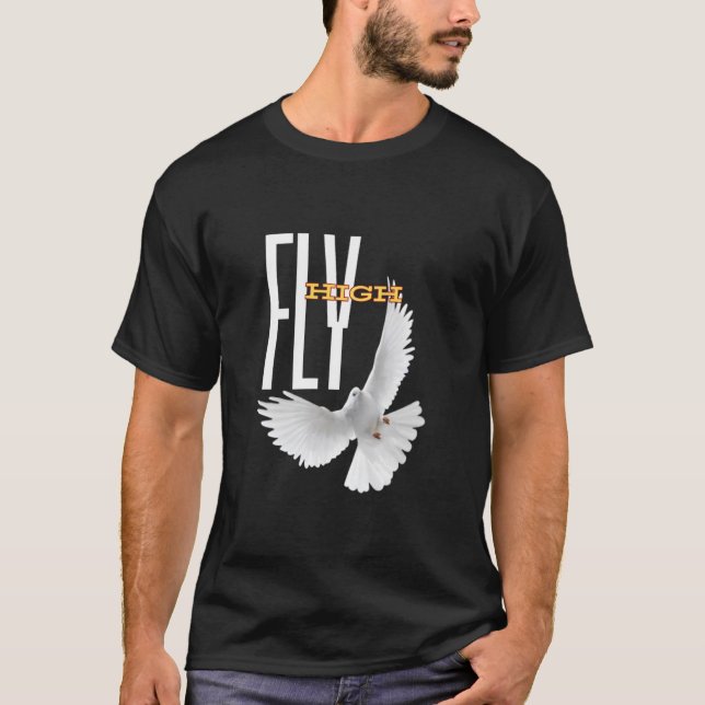 Fly High Motivtive Dove Design | inspirerande T Shirt (Framsida)