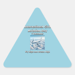 Fly High och Dream High. Civil Aviation Day Triangelformat Klistermärke