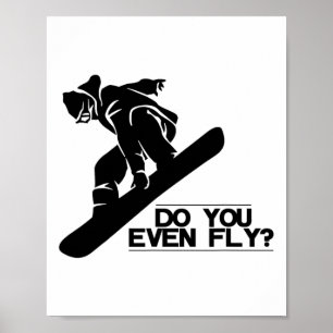 Fly Snowboard Snowboarding Gift Poster