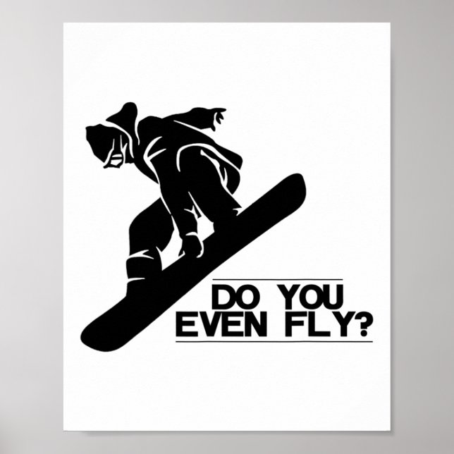 Fly Snowboard Snowboarding Gift Poster (Framsidan)
