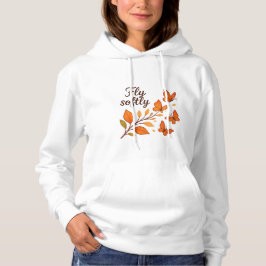 Fly Softly Women's Hoodie Sweatshirt T Shirt