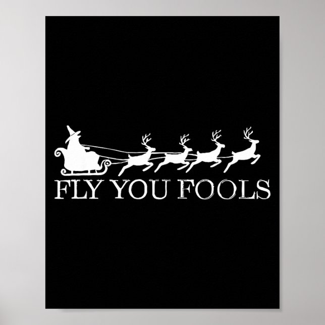 Fly You Fools Christmas Santa Wizard Riding Reinde Poster (Framsidan)