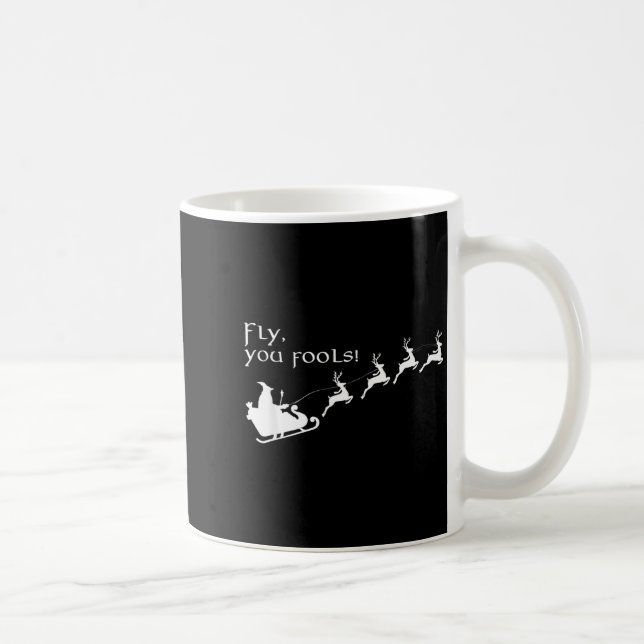 Fly You Fools Santa Sleigh Reindeer Christmas  Kaffemugg (Höger)