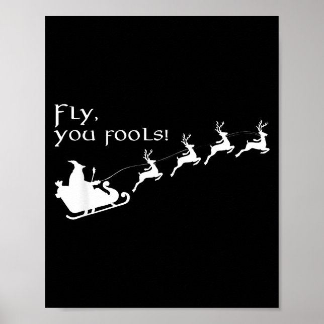 Fly You Fools Santa Sleigh Reindeer Christmas  Poster (Framsidan)