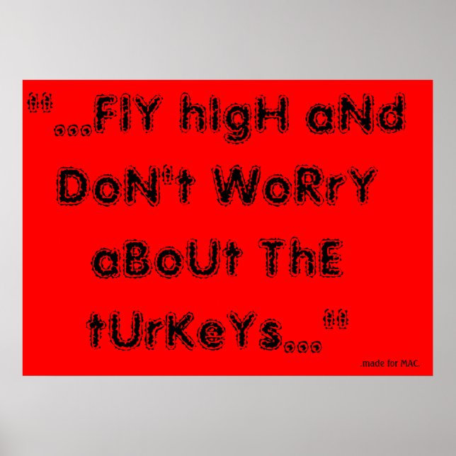 Flyg högt och oroa dig inte för kalkonerna poster (Framsidan)