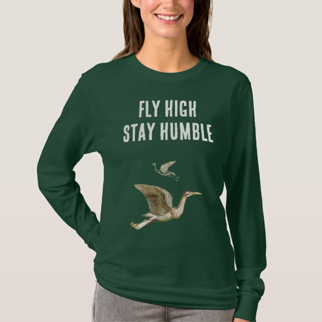 Flyg Högt, Var Ödmjuk – Dam T Shirt (Framsida)