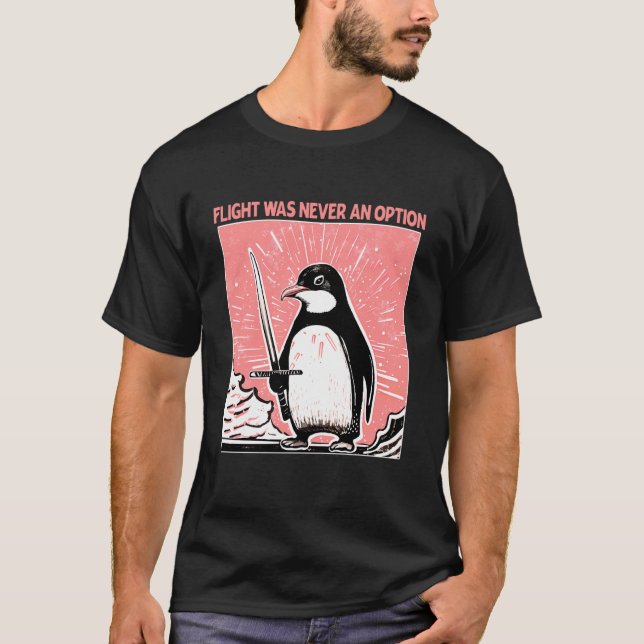 Flyg var aldrig ett alternativ Design T Shirt (Framsida)